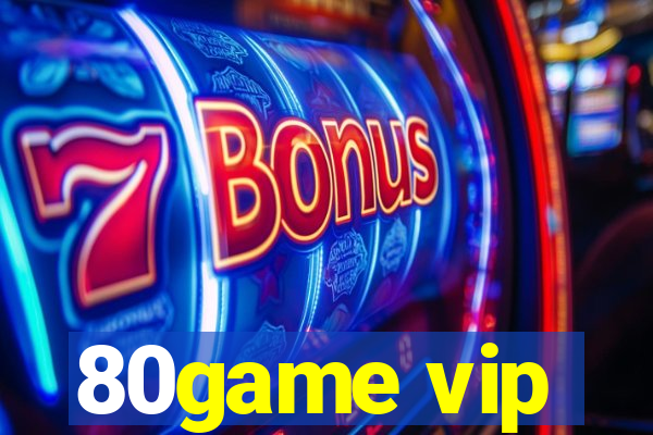 80game vip